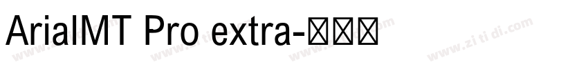 ArialMT Pro extra字体转换